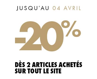 Offre de printemps : -20% dès 2 articles achetés sur tout le site